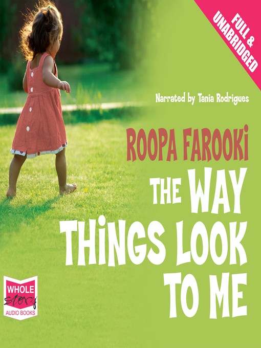 Title details for The Way Things Look to Me by Roopa Farooki - Wait list